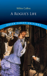 Rogue's Life -  Wilkie Collins