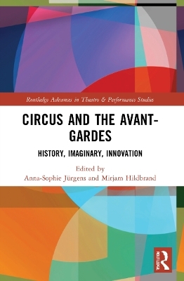 Circus and the Avant-Gardes - 