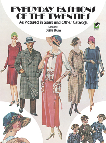 Everyday Fashions of the Twenties - 