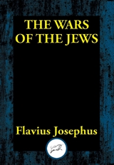 Wars of the Jews -  Flavius Josephus