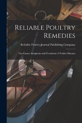 Reliable Poultry Remedies - 