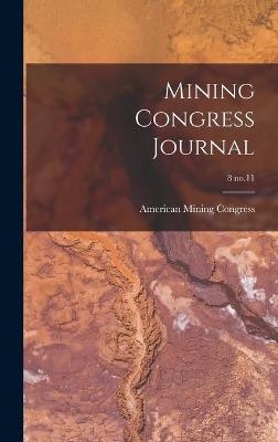 Mining Congress Journal; 8 no.11 - 