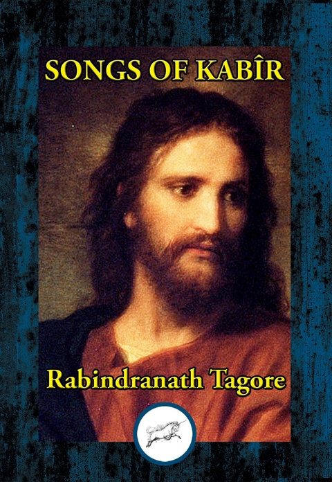 Songs of Kabir -  Rabindranath Tagore