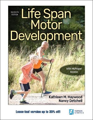 Life Span Motor Development - Kathleen Haywood, Nancy Getchell