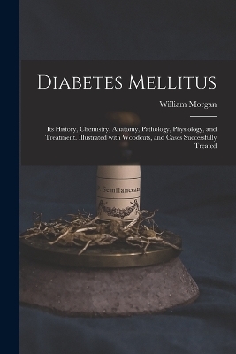 Diabetes Mellitus - William Morgan