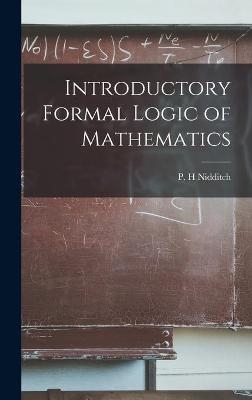 Introductory Formal Logic of Mathematics - 