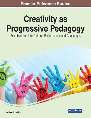 Creativity as Progressive Pedagogy - 