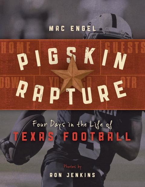 Pigskin Rapture -  Mac Engel