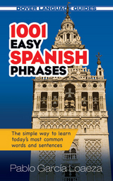 1001 Easy Spanish Phrases -  Pablo Garcia Loaeza