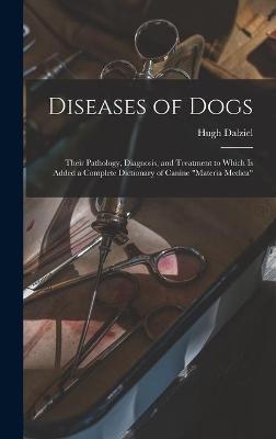 Diseases of Dogs - 