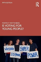 Is Voting for Young People? - Wattenberg, Martin P.