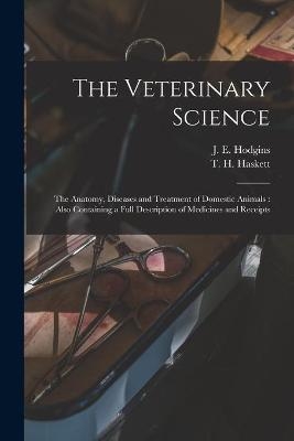 The Veterinary Science [microform] - 