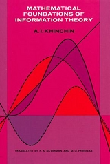 Mathematical Foundations of Information Theory -  A. Ya. Khinchin