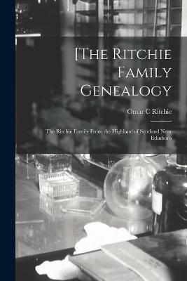 [The Ritchie Family Genealogy - Omar C Ritchie