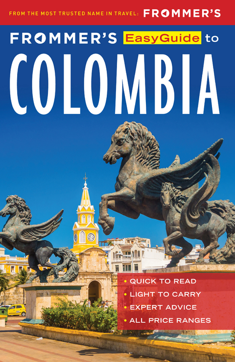 Frommer's EasyGuide to Colombia -  Nicholas Gill,  Caroline Lascom