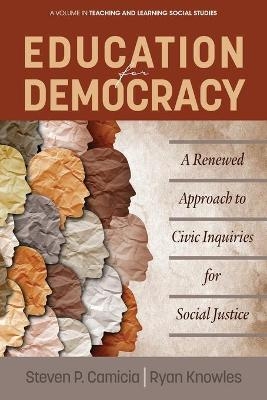 Education for Democracy - Steven P. Camicia