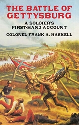 Battle of Gettysburg -  Col. Haskel Frank A.