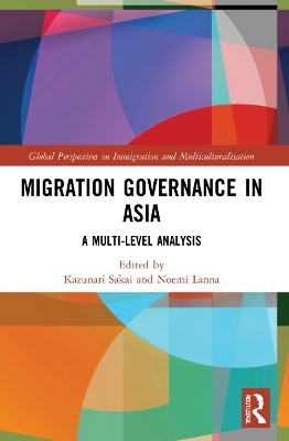 Migration Governance in Asia - 