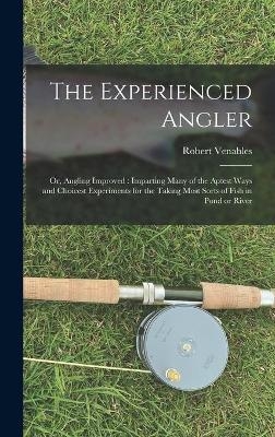 The Experienced Angler - 