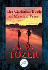 Christian Book of Mystical Verse -  A. W. Tozer