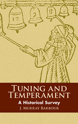 Tuning and Temperament -  J. Murray Barbour