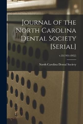 Journal of the North Carolina Dental Society [serial]; v.35(1951-1952) - 