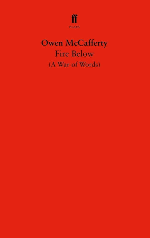 Fire Below -  Owen McCafferty