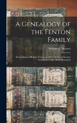 A Genealogy of the Fenton Family - 