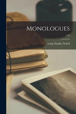 Monologues; v.32 - 