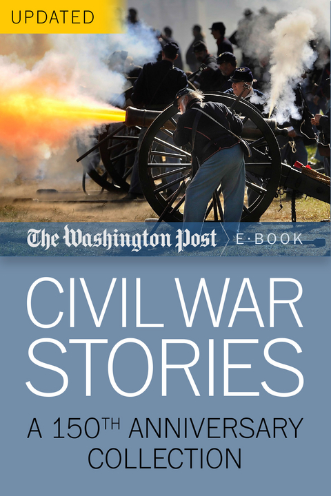 Civil War Stories -  The Washington Post