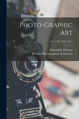 Photo-graphic Art; vol. 3 no. 2 Oct.1917 - 