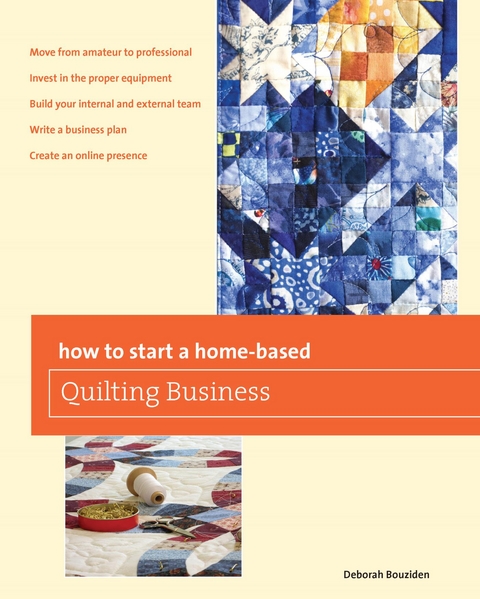 How to Start a Home-based Quilting Business -  Deborah Bouziden