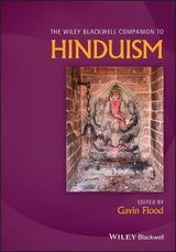 The Wiley Blackwell Companion to Hinduism - Flood, Gavin