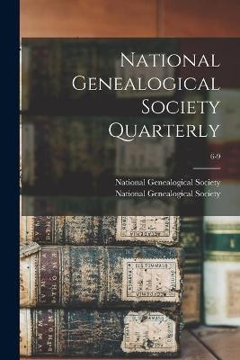 National Genealogical Society Quarterly; 6-9 - 