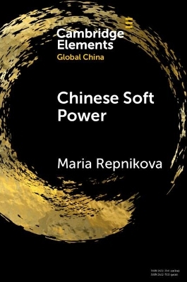 Chinese Soft Power - Maria Repnikova