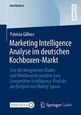 Marketing Intelligence Analyse im deutschen Kochboxen-Markt - Patricia Gillner