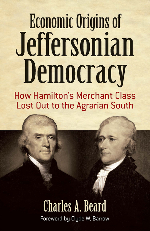 Economic Origins of Jeffersonian Democracy -  Charles A. Beard