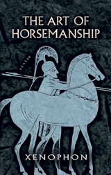 The Art of Horsemanship -  Xenophon