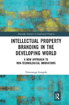 Intellectual Property Branding in the Developing World - Tshimanga Kongolo