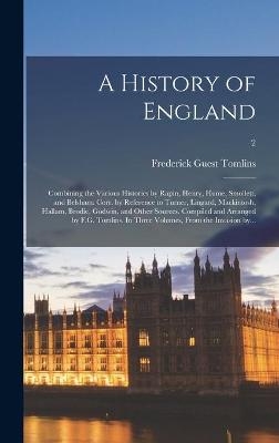 A History of England - Frederick Guest 1804-1867 Tomlins