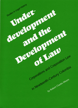 Underdevelopment and the Development of Law -  Robert C. Means