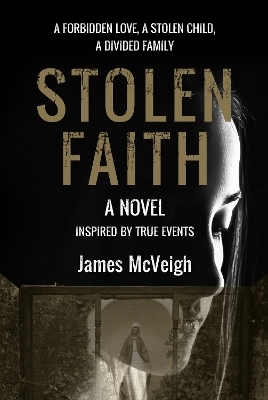 Stolen Faith - James McVeigh