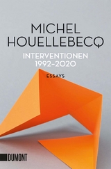 Interventionen 1992-2020 - Michel Houellebecq