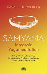 Samyama Integrale Yogameditation - Harald Homberger