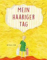 Mein haariger Tag - Nathalie Dion