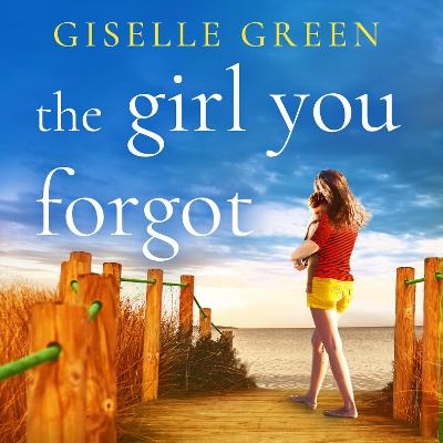 The Girl You Forgot -  Giselle Green