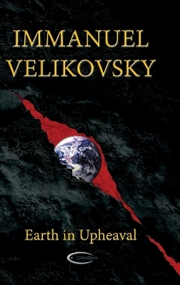 Earth in Upheaval - Immanuel Velikovsky