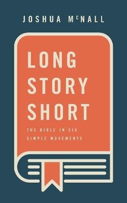 Long Story Short - Joshua McNall