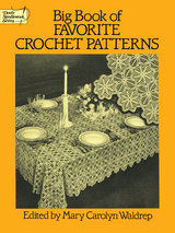 Big Book of Favorite Crochet Patterns - 