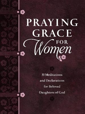 Praying Grace for Women - David A Holland